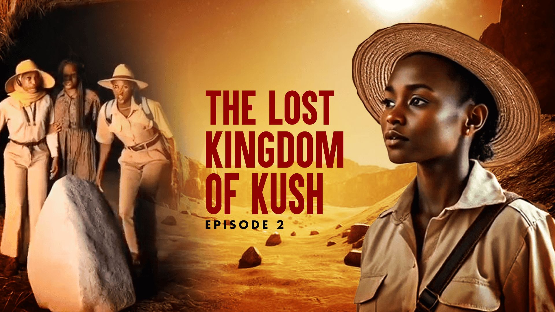 The Lost Kingdom of Kush Ep 2
